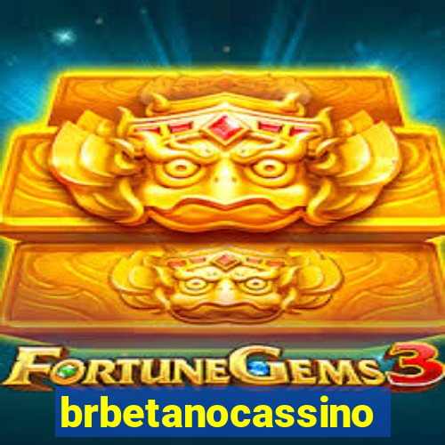 brbetanocassino