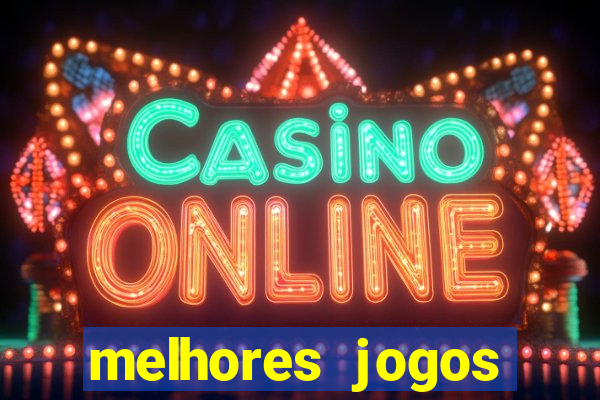 melhores jogos cassino online