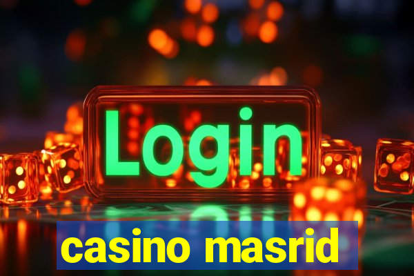 casino masrid