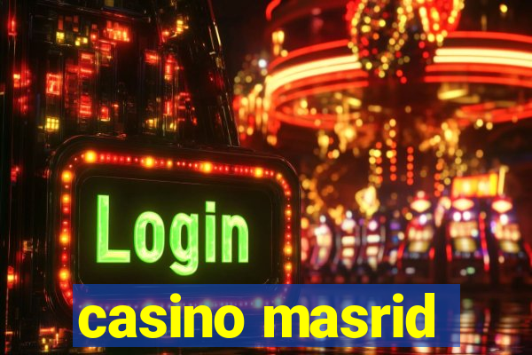 casino masrid