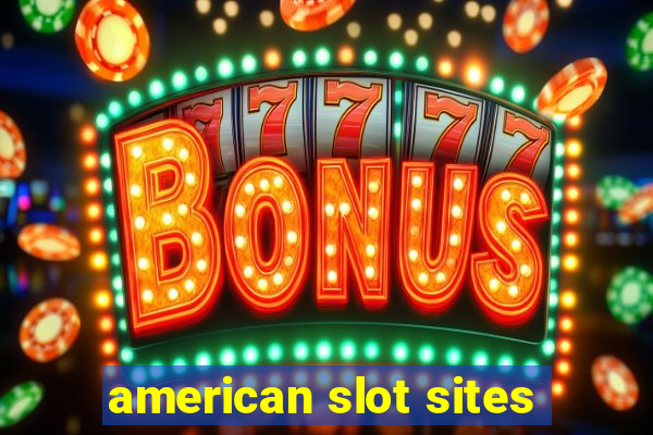 american slot sites