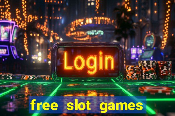 free slot games free slot games