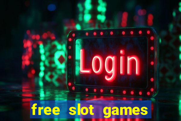 free slot games free slot games