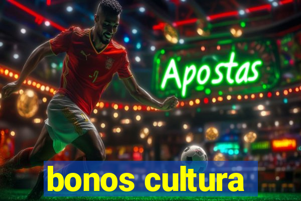 bonos cultura