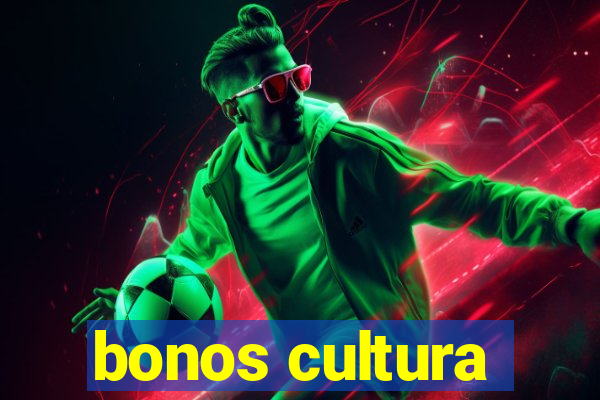 bonos cultura