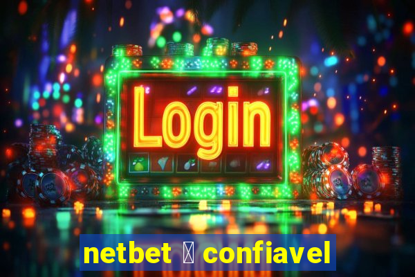 netbet 茅 confiavel