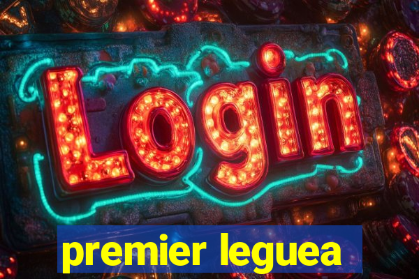 premier leguea