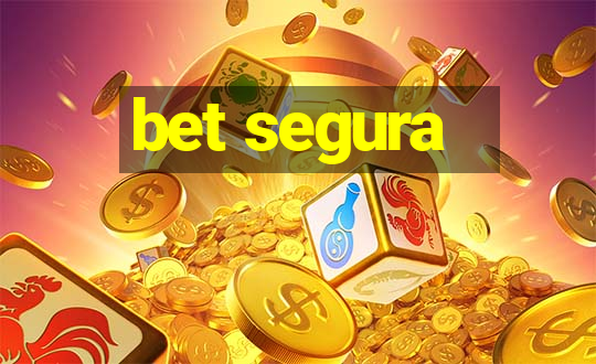 bet segura