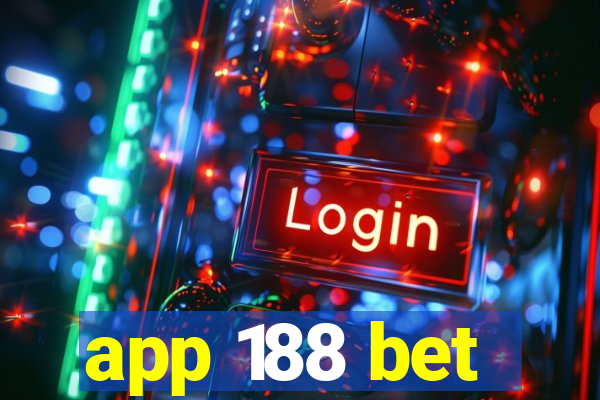 app 188 bet