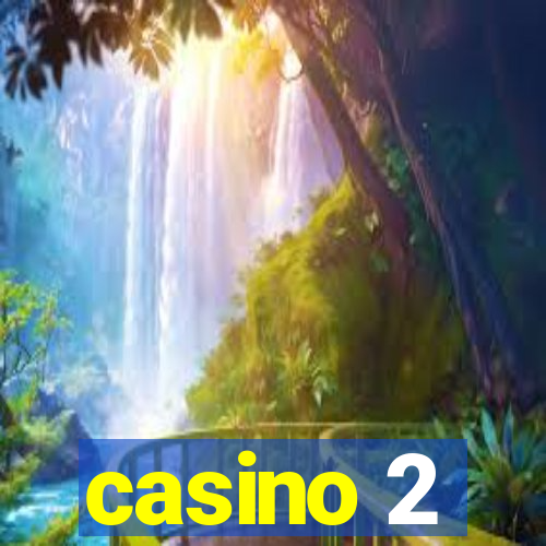 casino 2