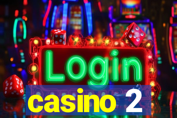 casino 2