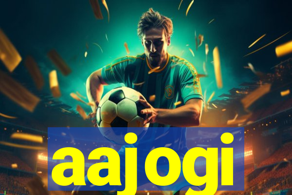 aajogi