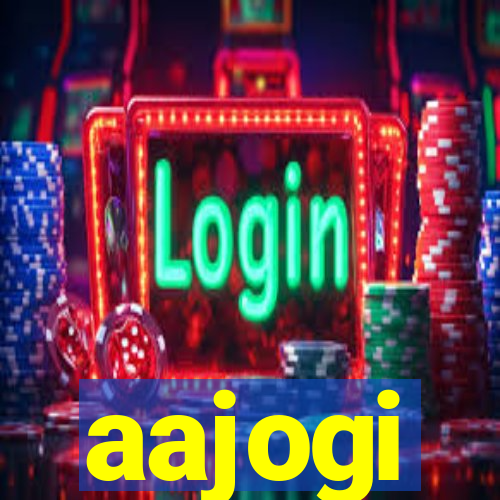 aajogi