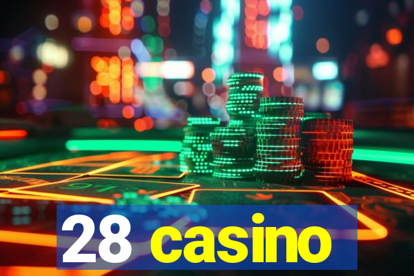 28 casino