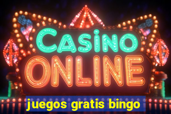 juegos gratis bingo