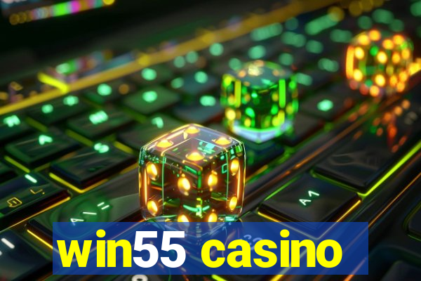 win55 casino