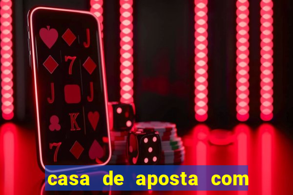 casa de aposta com deposito minimo de 1 real