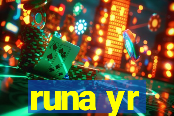 runa yr