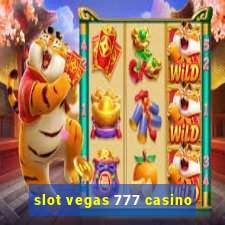 slot vegas 777 casino