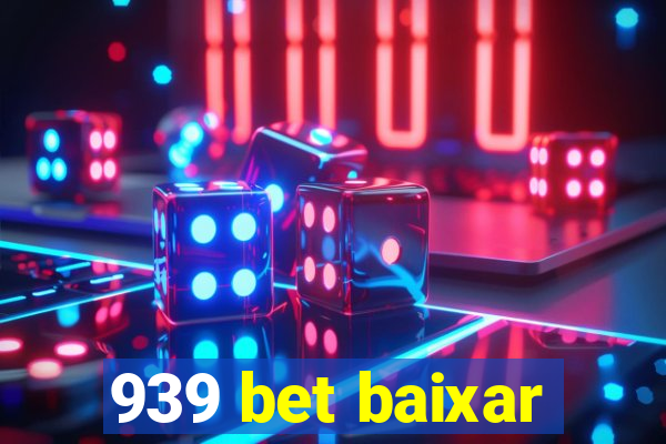 939 bet baixar