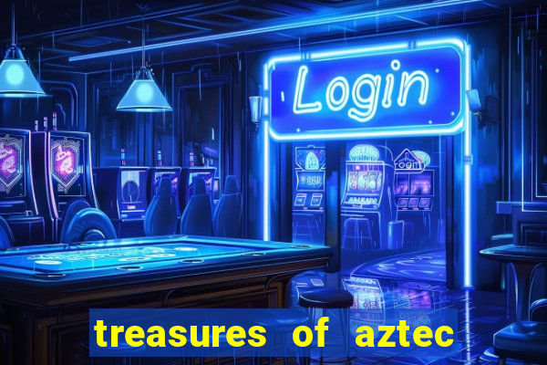 treasures of aztec slot demo