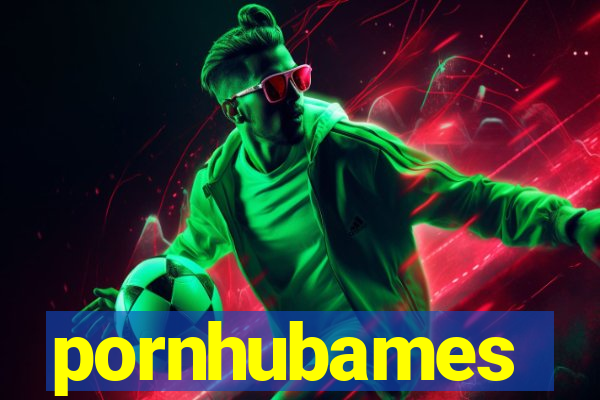 pornhubames