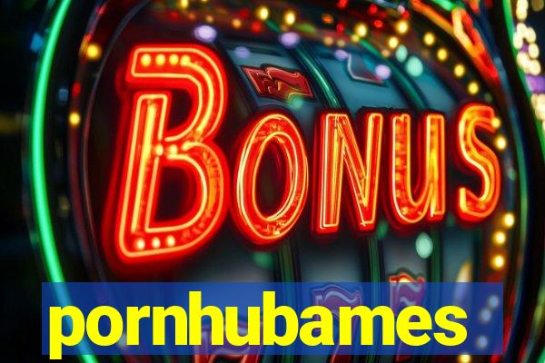 pornhubames