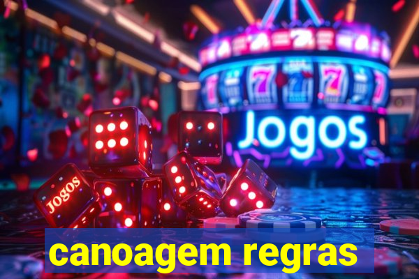 canoagem regras