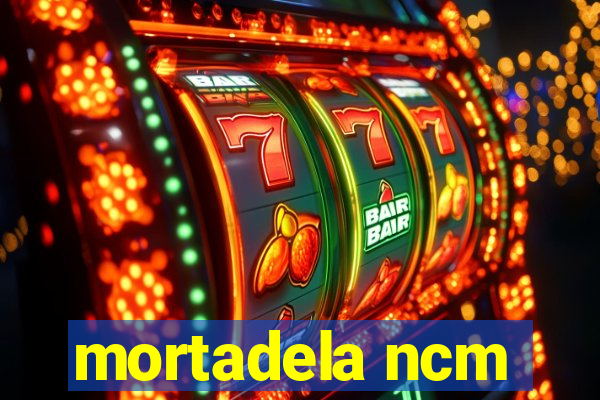 mortadela ncm