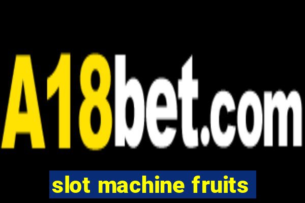 slot machine fruits