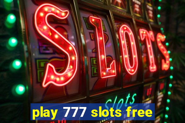 play 777 slots free