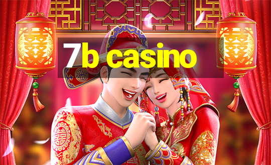 7b casino