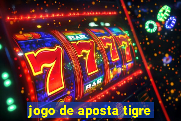 jogo de aposta tigre