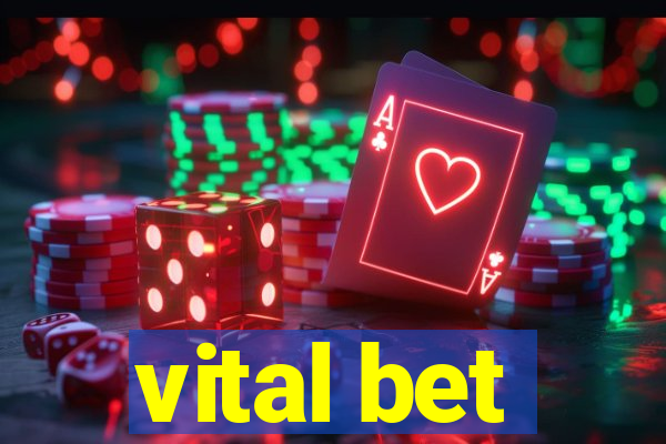 vital bet