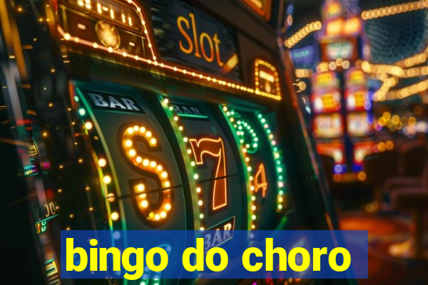 bingo do choro