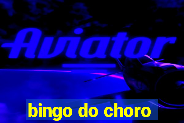 bingo do choro