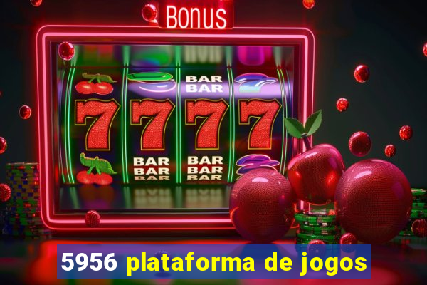 5956 plataforma de jogos