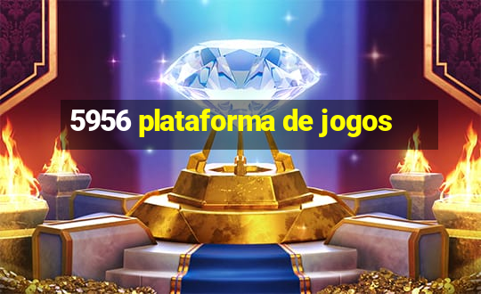 5956 plataforma de jogos