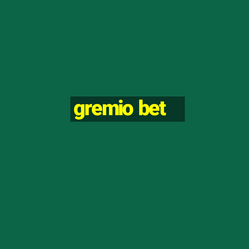 gremio bet