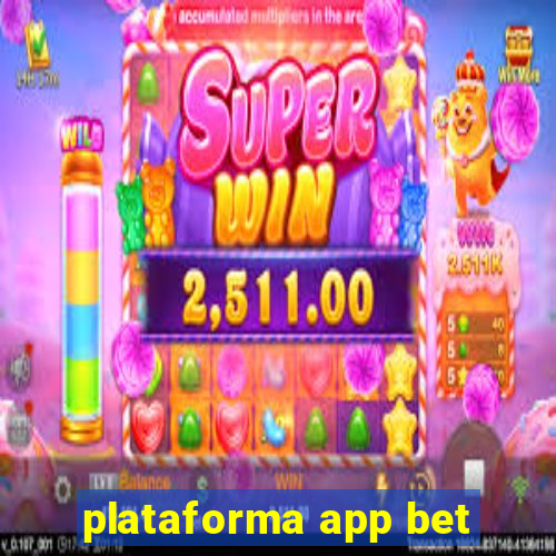 plataforma app bet