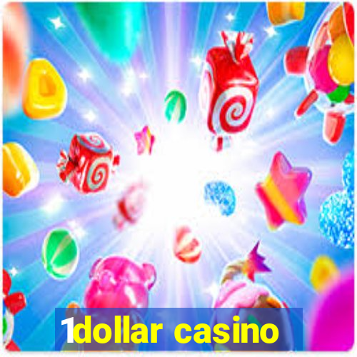 1dollar casino