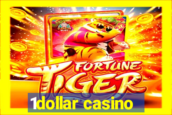 1dollar casino