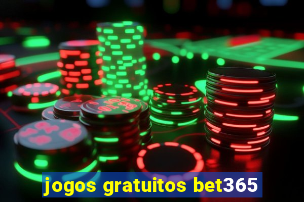 jogos gratuitos bet365