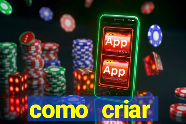 como criar plataforma de jogos cassino