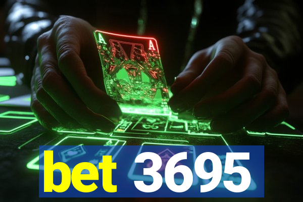 bet 3695