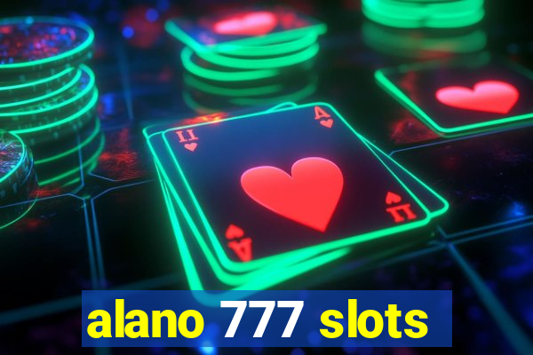 alano 777 slots