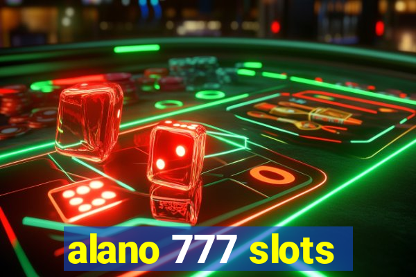 alano 777 slots