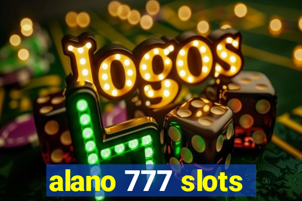 alano 777 slots