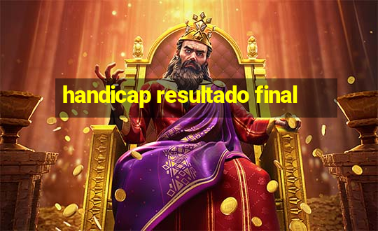 handicap resultado final