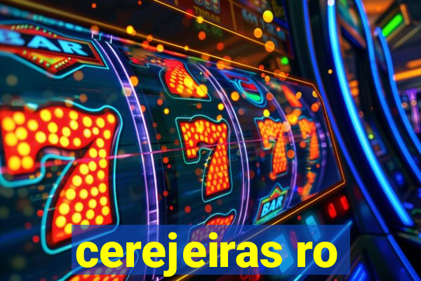 cerejeiras ro